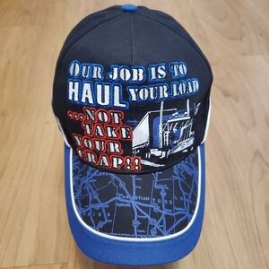 Trucker Cap Hat"Our Job is to haul your load not take your crap"